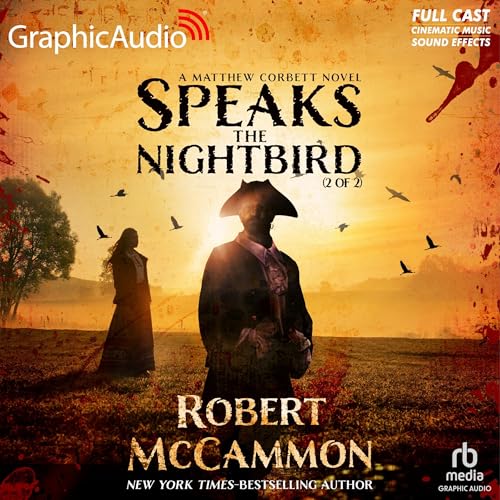 Speaks the Nightbird (2 of 2) [Dramatized Adaptation]