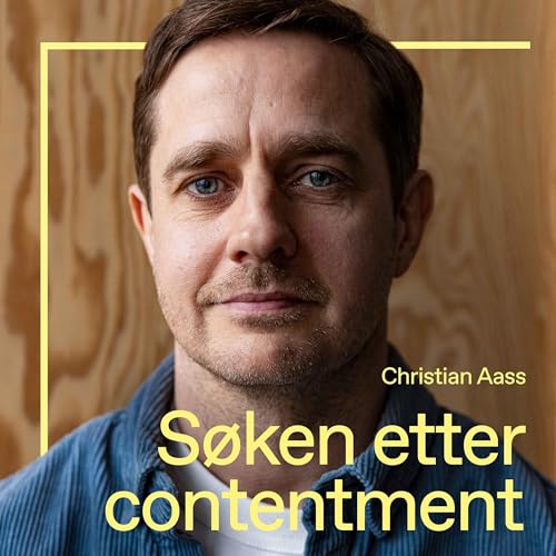 Søken etter Contentment by Chistian Aass