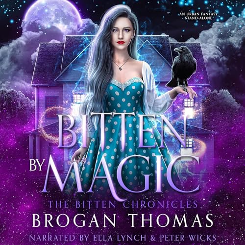 Bitten by Magic: An Urban Fantasy Stand-Alone
