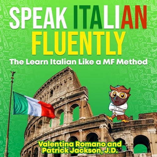 Speak Italian Fluently by Valentina Romano