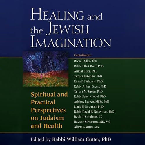 Healing and the Jewish Imagination
