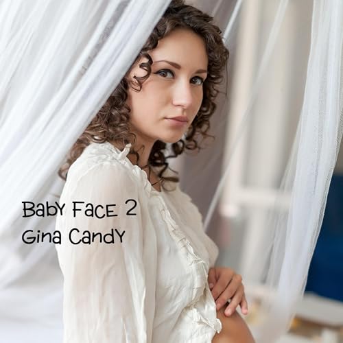 Baby Face 2 by Gina Candy