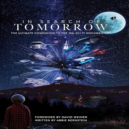 In Search of Tomorrow by Abbie Bernstein