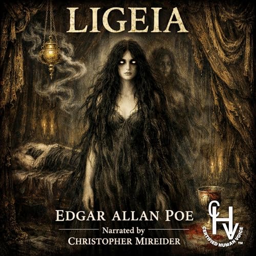 Ligeia by Edgar Allan Poe