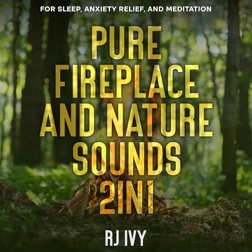 Pure Fireplace and Nature Sounds 2-in-1