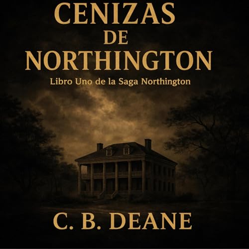 Cenizas De Northington by C.B. Deane