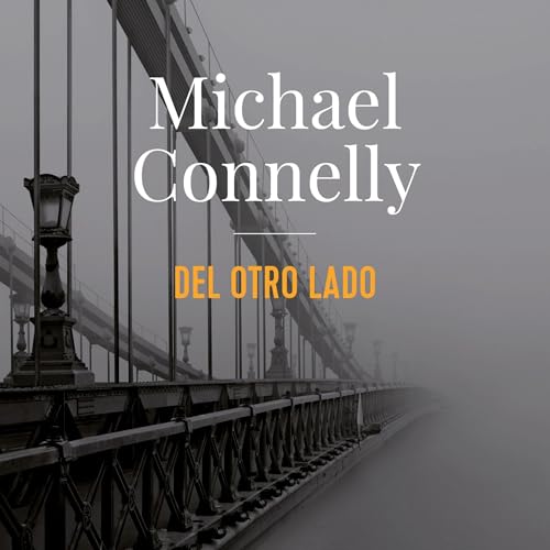 Del otro lado by Michael Connelly