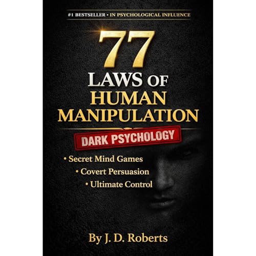 77 LAWS OF HUMAN MANIPULATION