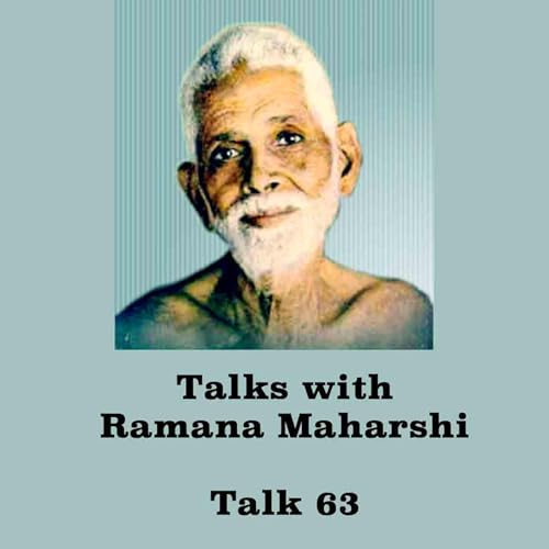 Talks With Ramana Maharshi (63) | Great Teachings Essential For Worldly Actions & Gaining Happiness by Unknown
