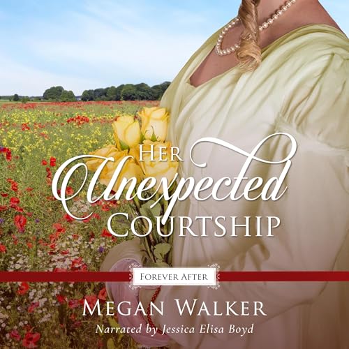 Her Unexpected Courtship by Megan Walker