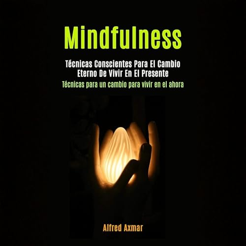 Mindfulness by Alfred Axmar