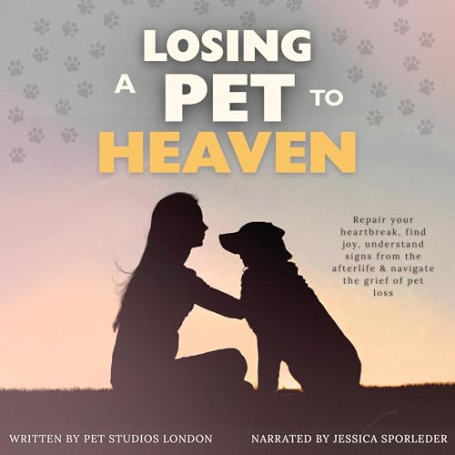 Losing a Pet to Heaven by Pet Studios London