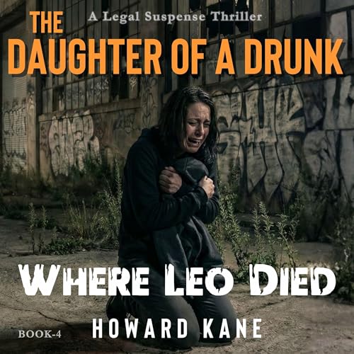 Where Leo Died by Howard Kane