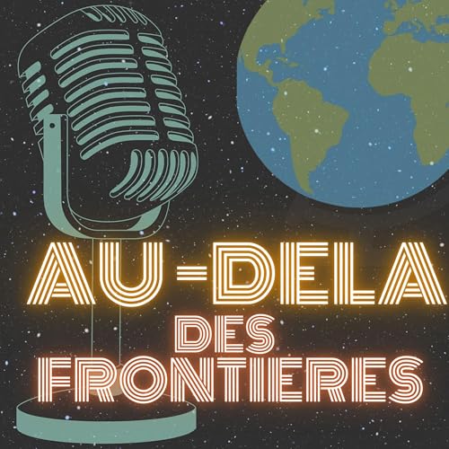 Au dela des frontieres, agir ensemble by Floriane CHINSKY