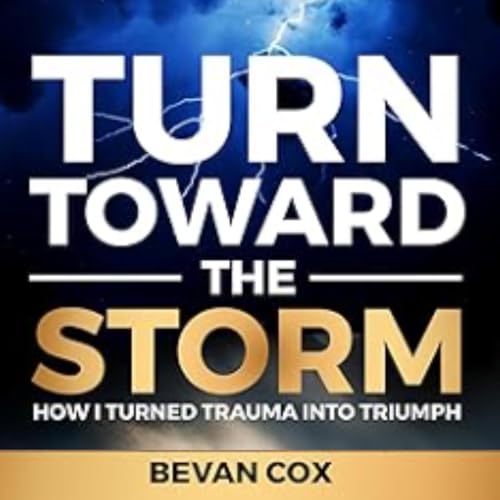 Turn Toward the Storm