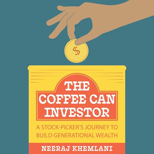 The Coffee Can Investor by Neeraj Khemlani