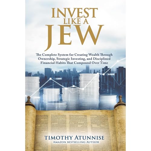 Invest Like A Jew by Timothy Atunnise