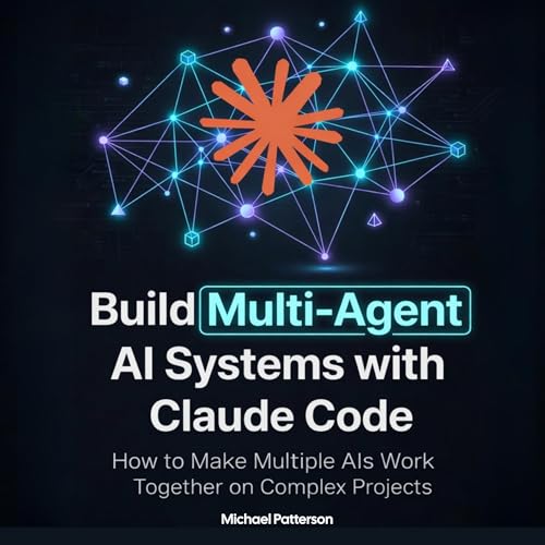 Build Multi-Agent AI Systems with Claude Code