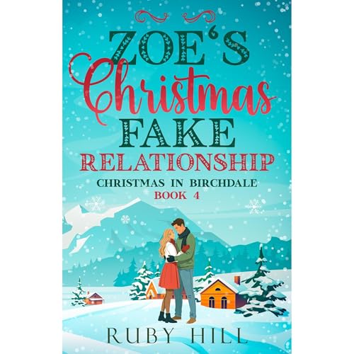 Zoe's Christmas Fake Relationship