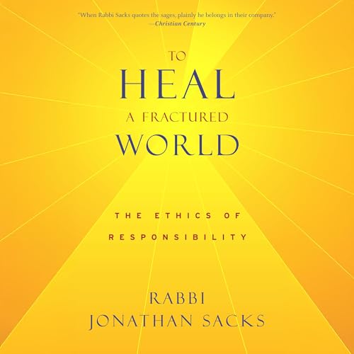 To Heal a Fractured World