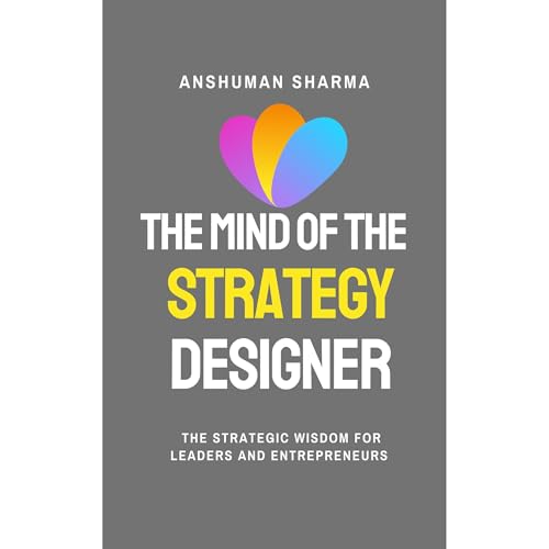 The Mind of the Strategy Designer