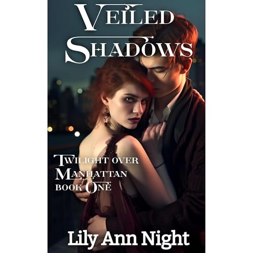 Veiled Shadows by Lily Ann Night