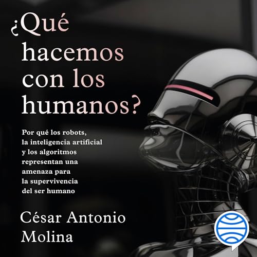 &iquest;Qu&eacute; hacemos con los humanos?