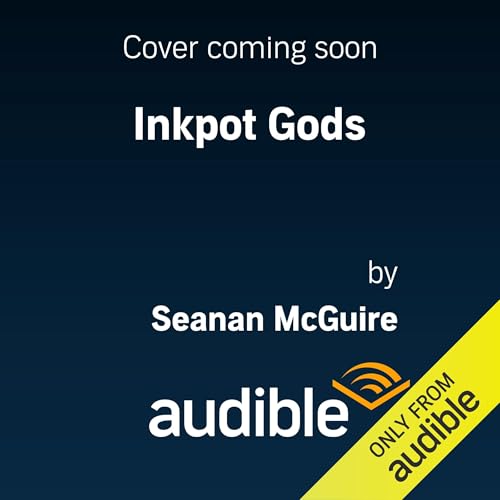 Inkpot Gods by Seanan McGuire