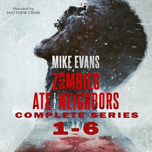 Zombies Ate the Neighbors: The Dead Rise Series (Books 1-6)