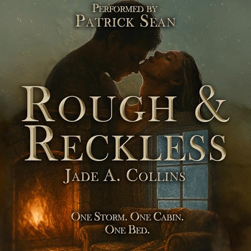 Rough & Reckless