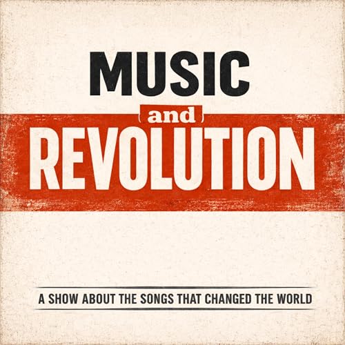 Music and Revolution: Songs That Changed the World by Rolf Straubhaar