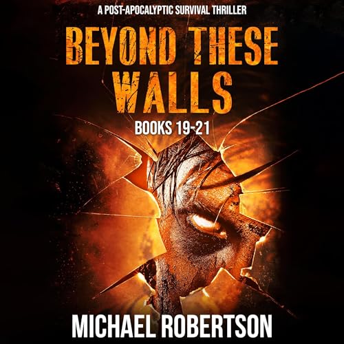 Beyond These Walls, Books 19-21