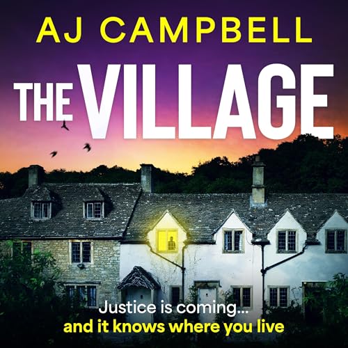 The Village by AJ Campbell