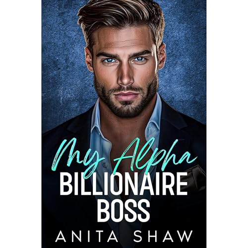 My Alpha Billionaire Boss