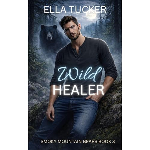 Wild Healer by Ella Tucker