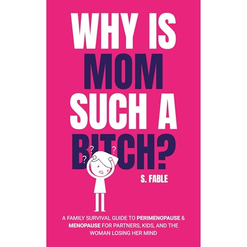 Why Is Mom Such A Bitch? by Seraphina Fable