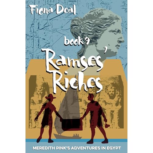 Ramses' Riches by Fiona Deal