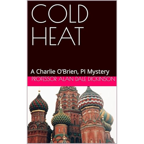 COLD HEAT by Professor Alan Dale Dickinson