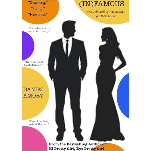 (IN)FAMOUS by Daniel Amory