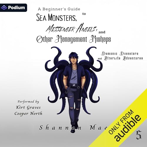 A Beginner's Guide to Sea Monsters, Messenger Angels, and Other Management Mishaps