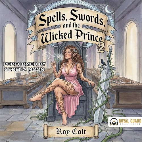 Spells, Swords, and the Wicked Prince 2