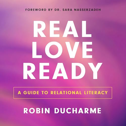 Real Love Ready by Robin Ducharme