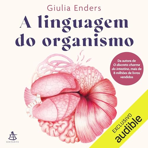 A linguagem do organismo