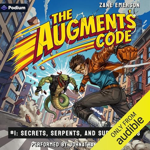Secrets, Serpents, and Superpowers: A Superhero LitRPG by Zane Emerson