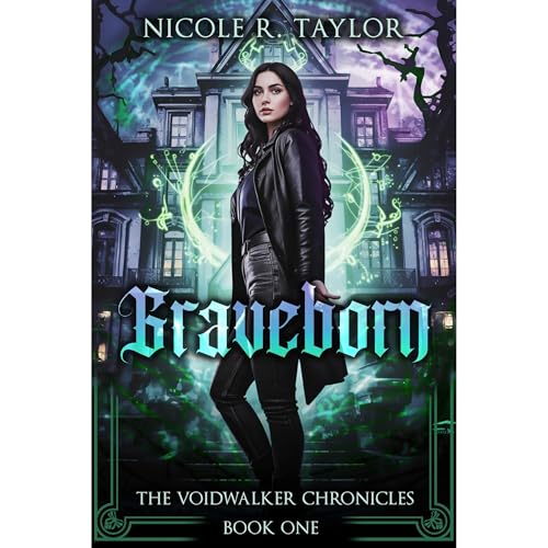 Graveborn by Nicole R Taylor