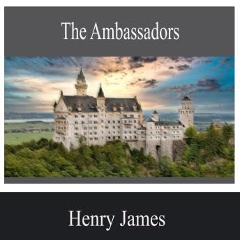 Ambassadors - Henry James by Unknown