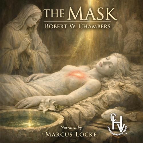 The Mask by Robert W. Chambers