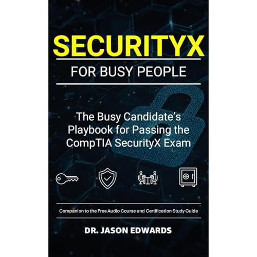 SecurityX For Busy People