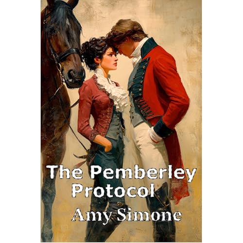 The Pemberley Protocol by Amy Simone