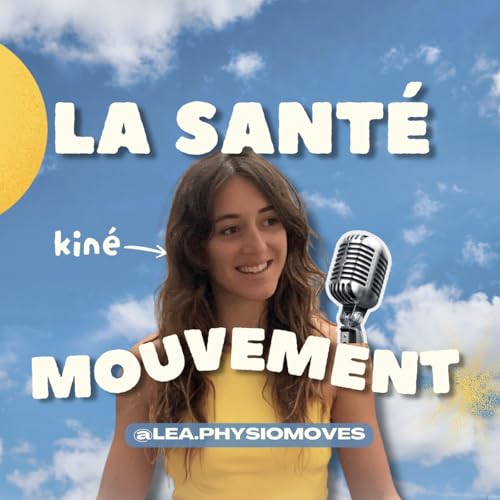 La santé en mouvement by Léa Kiné Prof de Yoga et de Mobilité